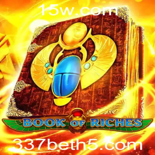 BookofRiches: Descobrindo um Mundo de Aventura com 337bet