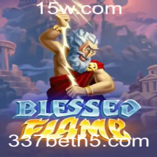 Explorando o Mundo de BlessedFlame: Um Guia Completo e Atualizado